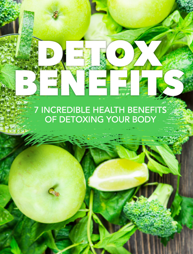 7-incredible-health-benefits-of-detoxing-your-body-detox-diy