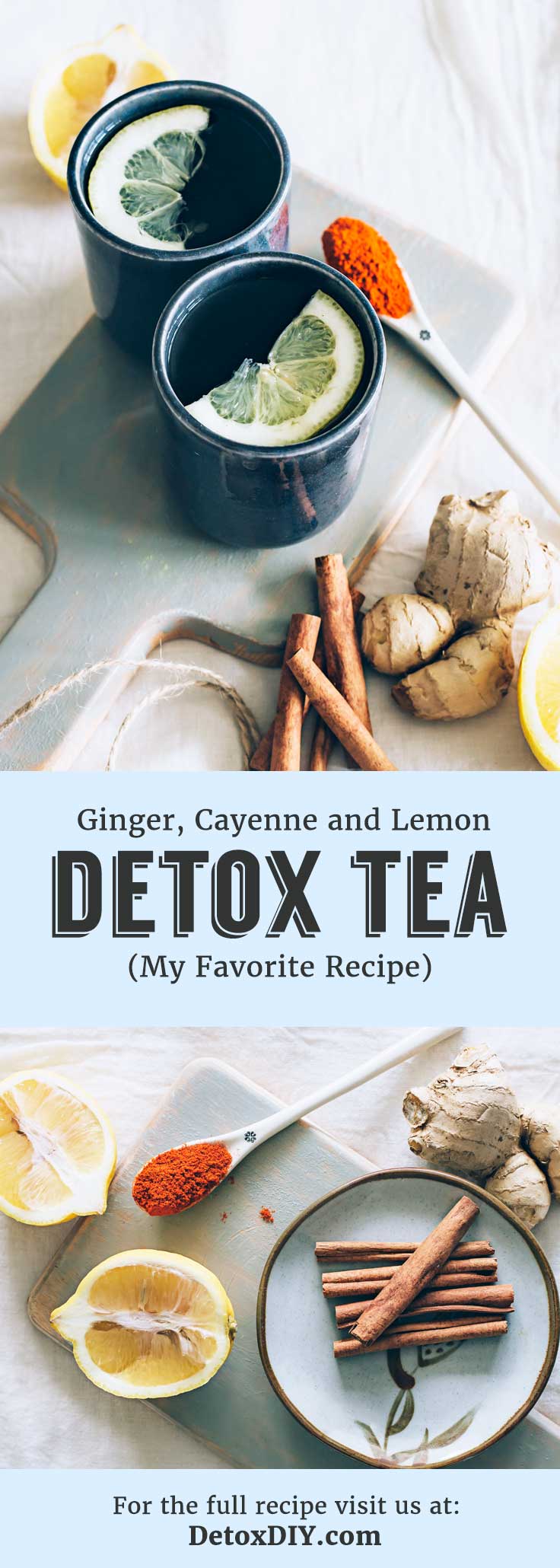 Ginger, Cayenne Pepper and Lemon Detox Tea (My Favorite Version)